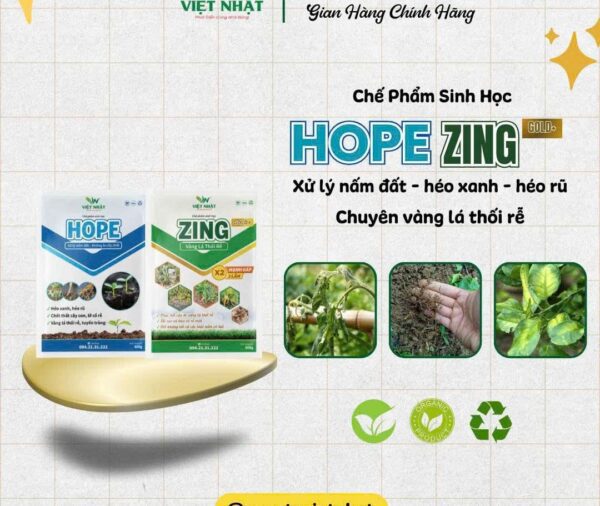Hope & Zing chuyên đặc trị héo xanh, héo rủ - vàng lá, thối rễ
